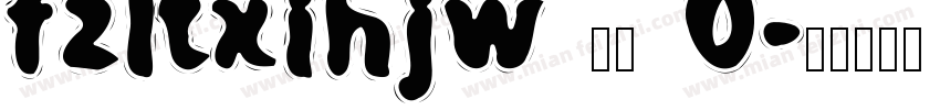 fzltxihjw 改变 0字体转换